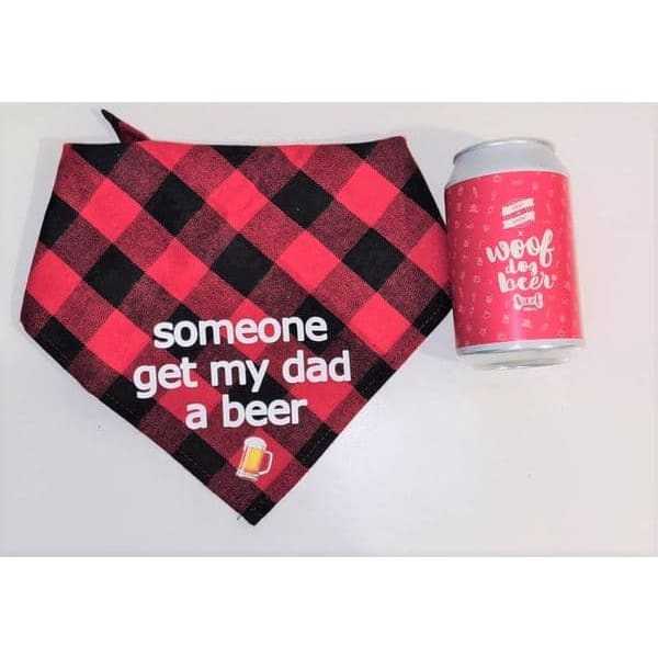Woof Dog Beer & Bandana Pack with "Someone get my dad a beer" slogan on red check bandana and can of dog beer.